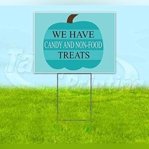 WE Have Candy & Non-Food Treats Halloween Yard Sign Includes Metal Step Stake